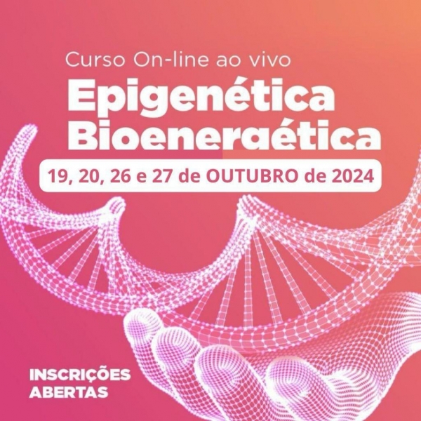 Curso de EPIGENÉTICA BIOENERGÉTICA